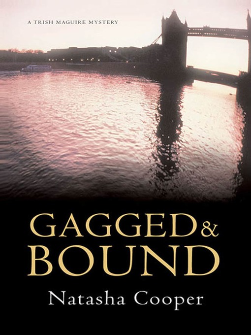 Title details for Gagged & Bound by Natasha Cooper - Available